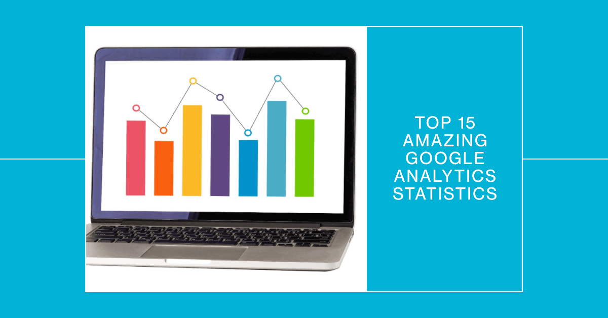 15 Amazing Google Analytics Statistics of 2023