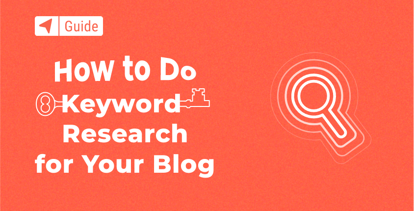 How to Do Keyword Research for Your Blog or Website