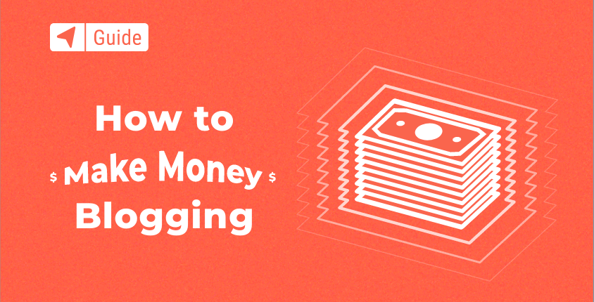 How to Make Money Blogging in 2023