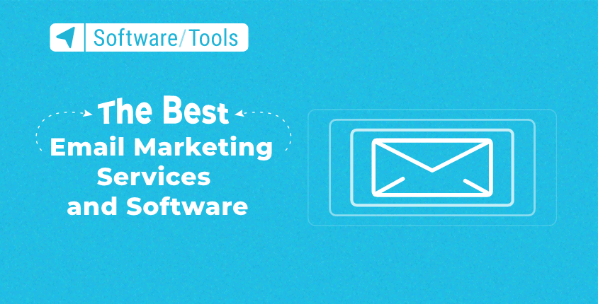 The Best Email Marketing Services And Software in 2023